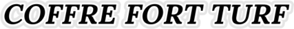 coffrefortturf